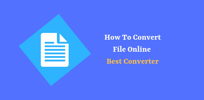 How-To-Convert-File-Online